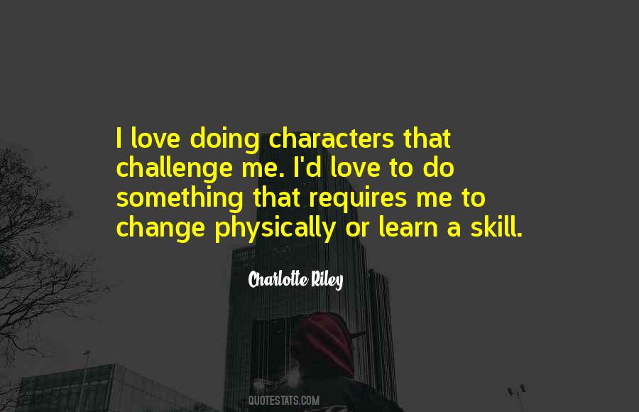 Learn A Skill Quotes #458855