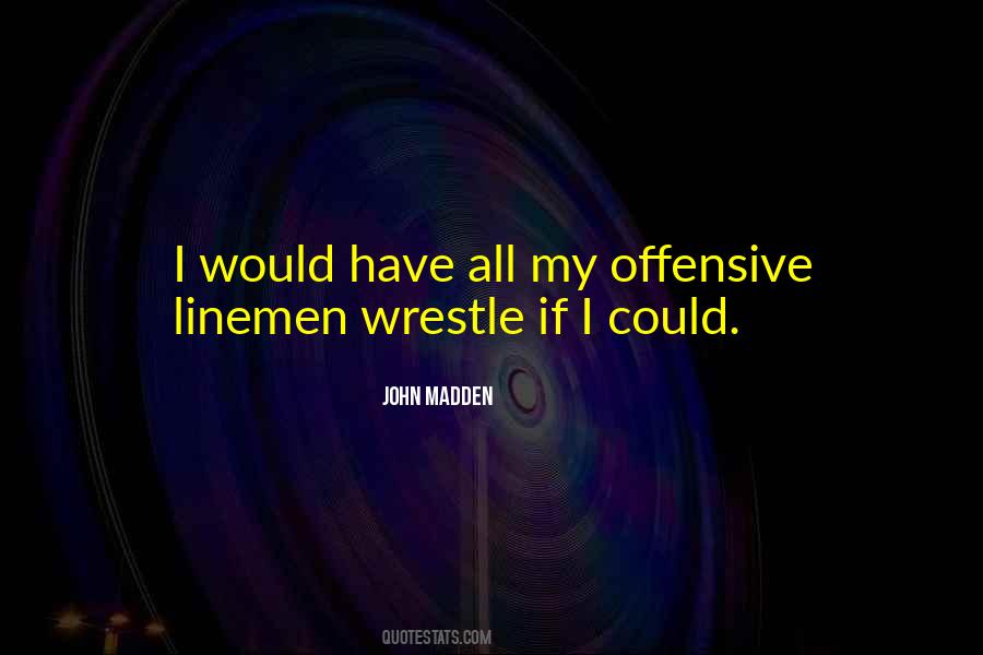 Offensive Linemen Quotes #887592