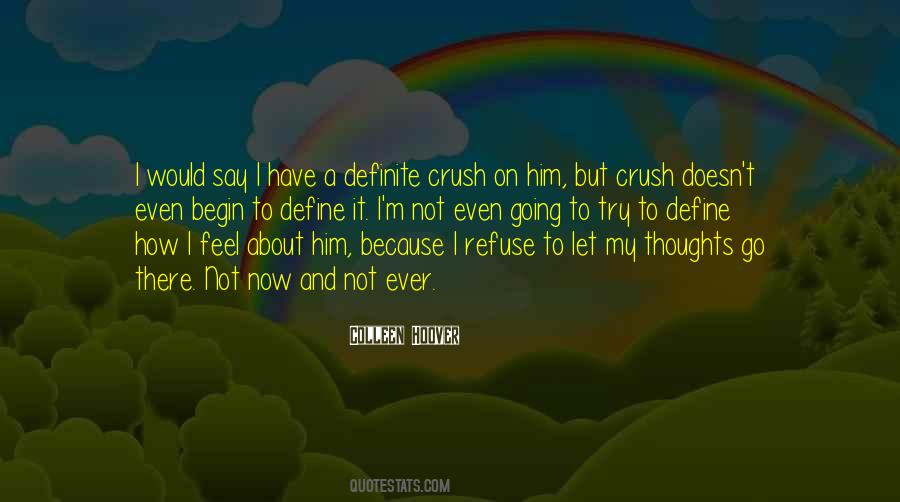 Quotes About Have A Crush #1083195
