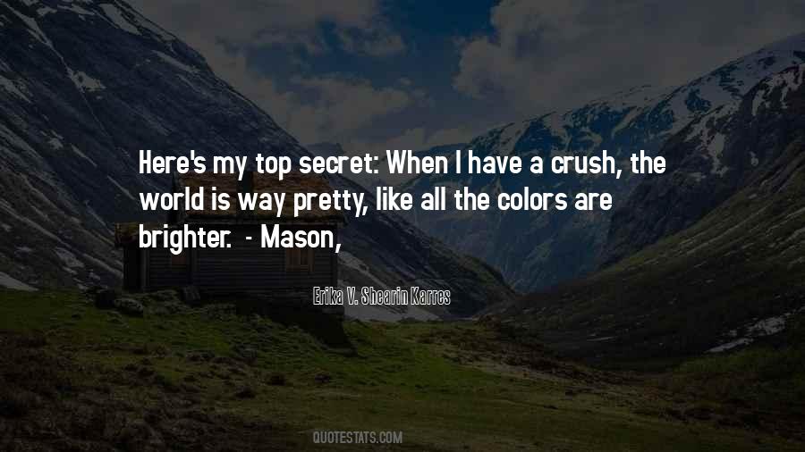 Quotes About Have A Crush #445372