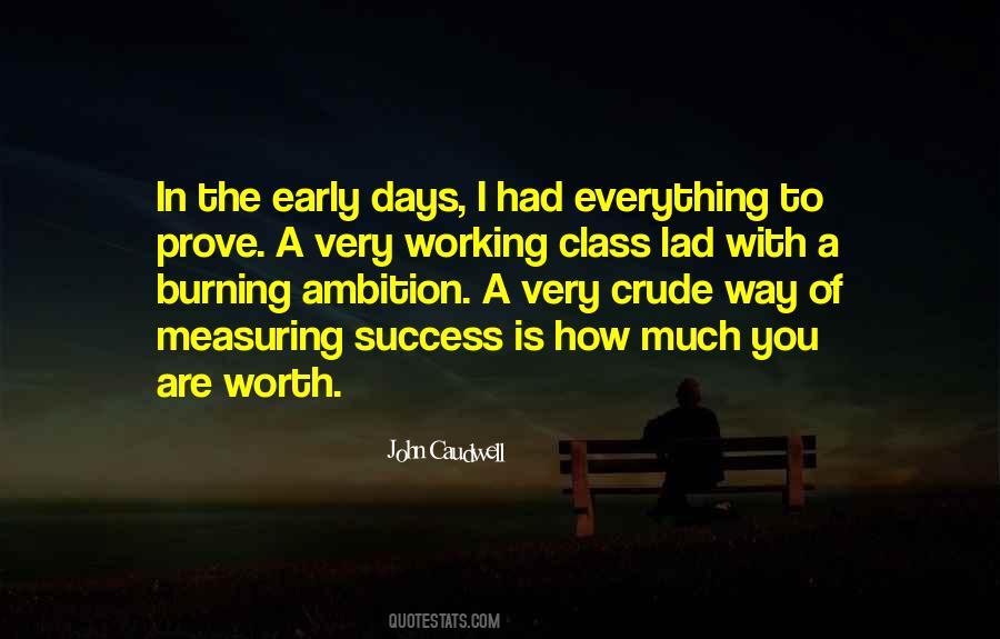 Worth Everything Quotes #319565