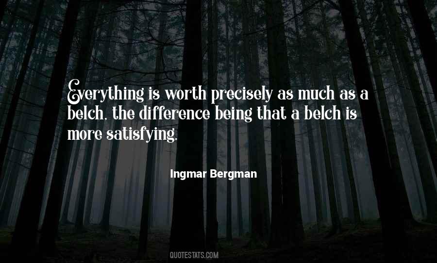 Worth Everything Quotes #47292