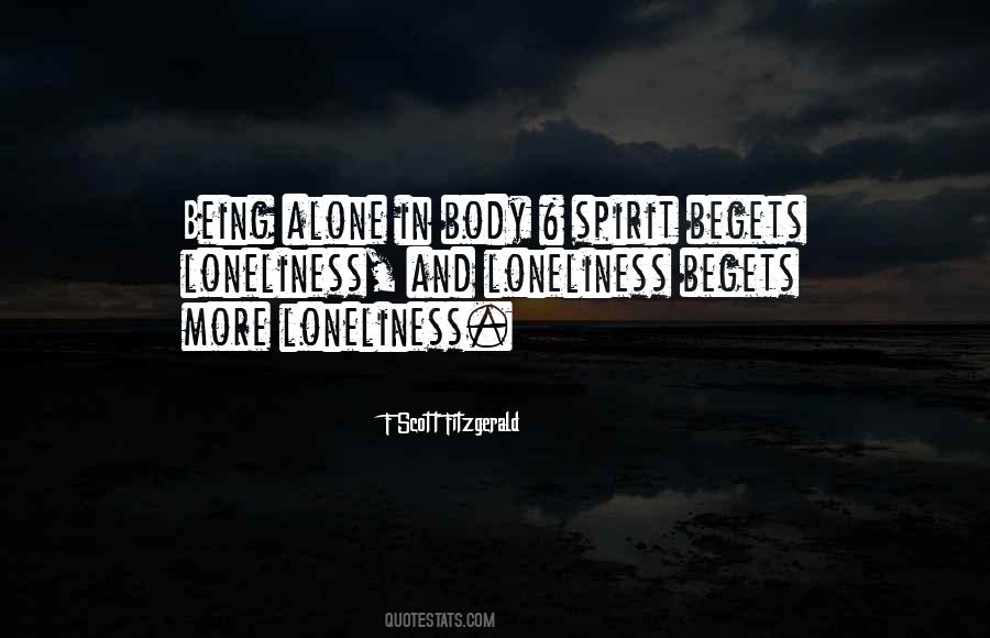 Quotes About Alone And Loneliness #576912