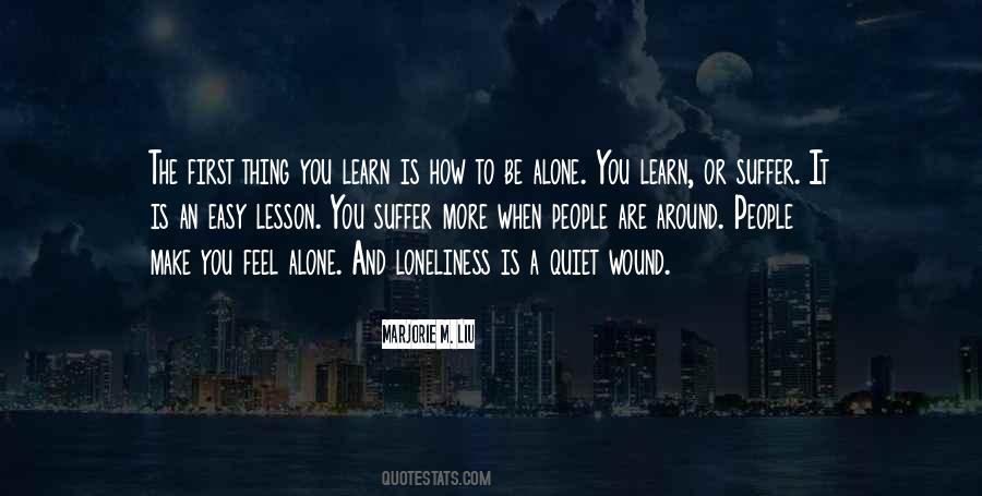 Quotes About Alone And Loneliness #798556