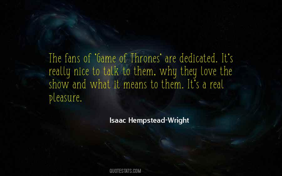 Quotes About Love Game Of Thrones #1139034
