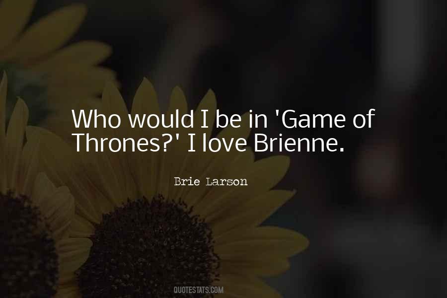Quotes About Love Game Of Thrones #791811