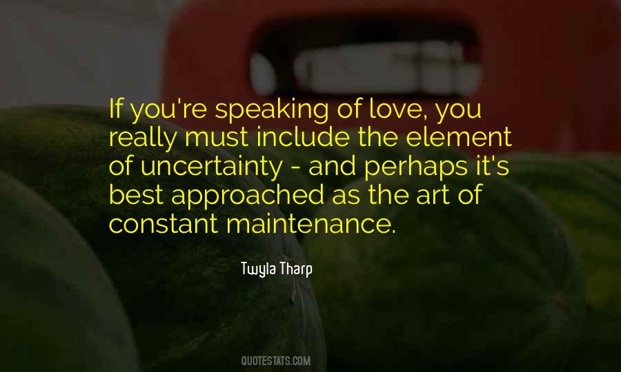 Quotes About Love Uncertainty #152410