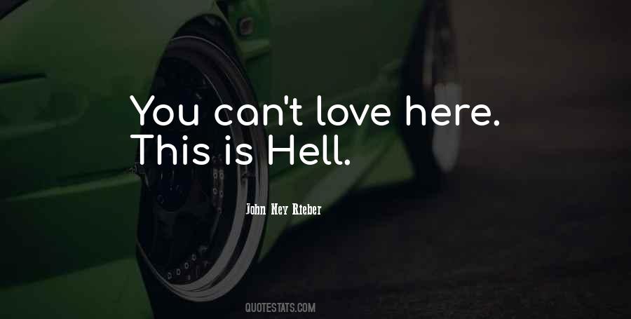 Love Hell Quotes #271820