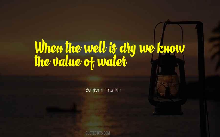 Dry Well Quotes #1666322