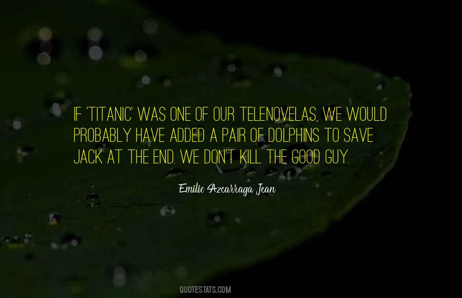 Azcarraga Jean Quotes #1121296