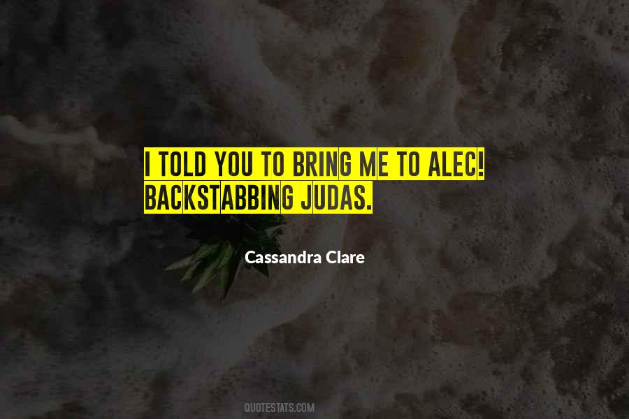 Me Alec Quotes #1825204
