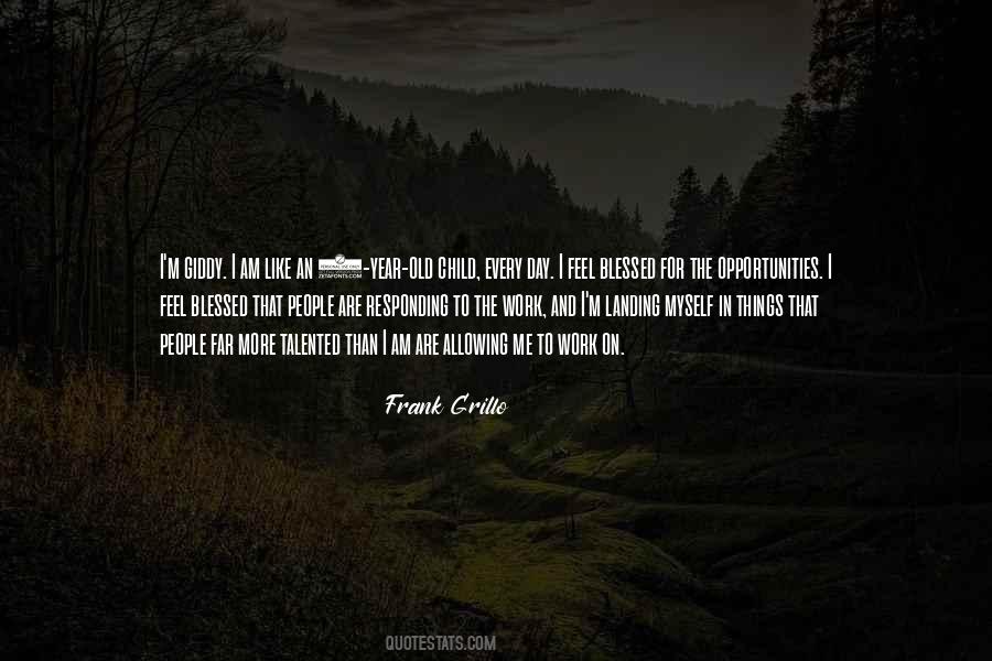 Quotes About Have A Blessed Day #135177