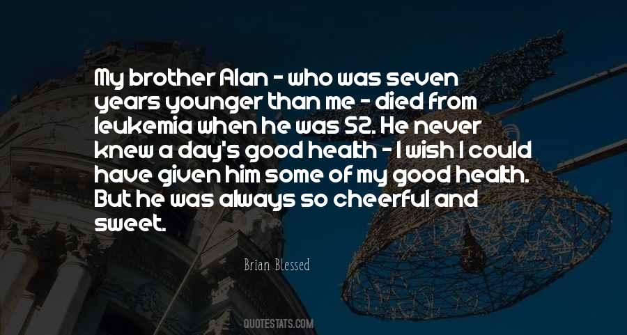 Quotes About Have A Blessed Day #654291