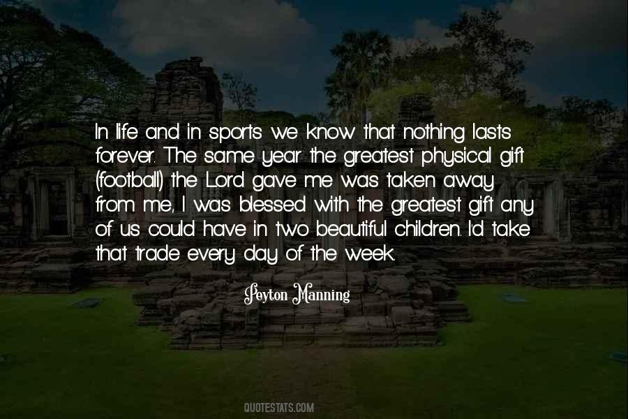 Quotes About Have A Blessed Day #672959