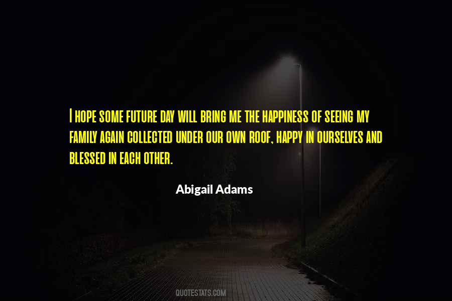 Quotes About Have A Blessed Day #692214