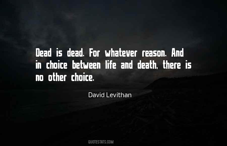 Dead Is Quotes #1059027