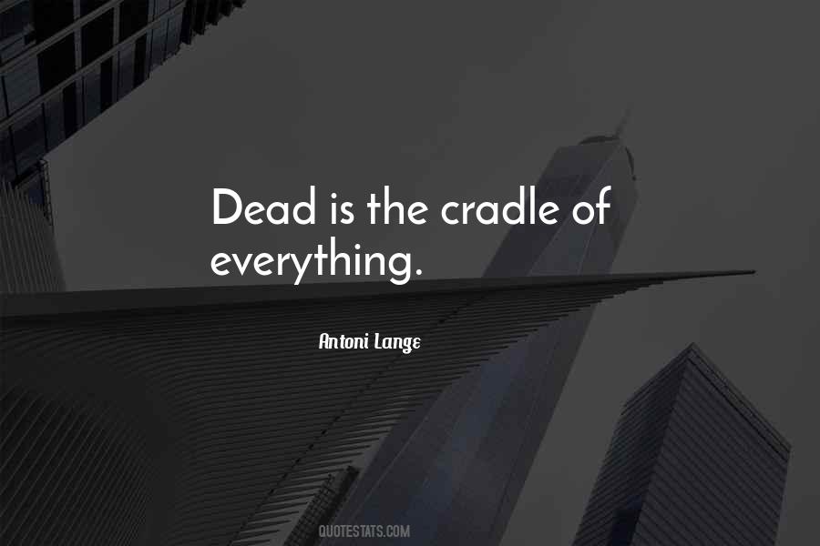 Dead Is Quotes #322671