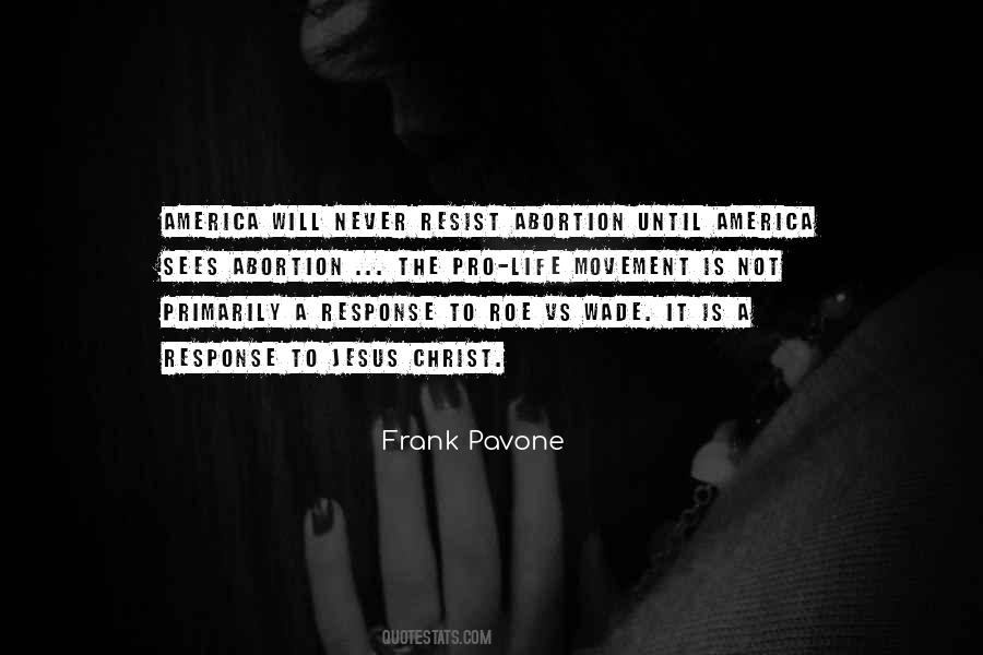 Quotes About Pro Life Abortion #1858373