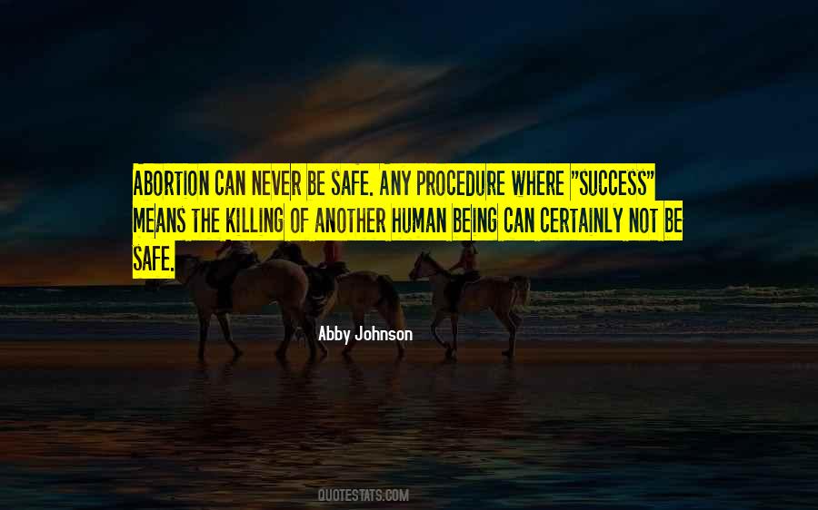 Quotes About Pro Life Abortion #678410