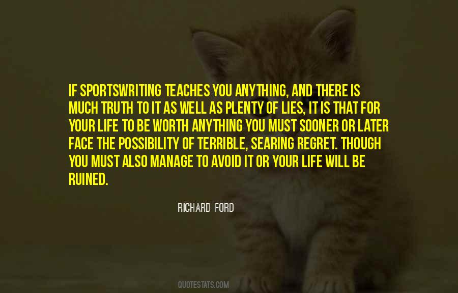 Life Is Ruined Quotes #1137275