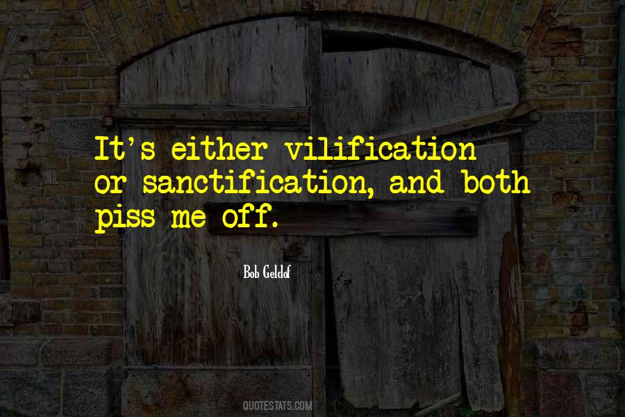 Quotes About Vilification #1617097