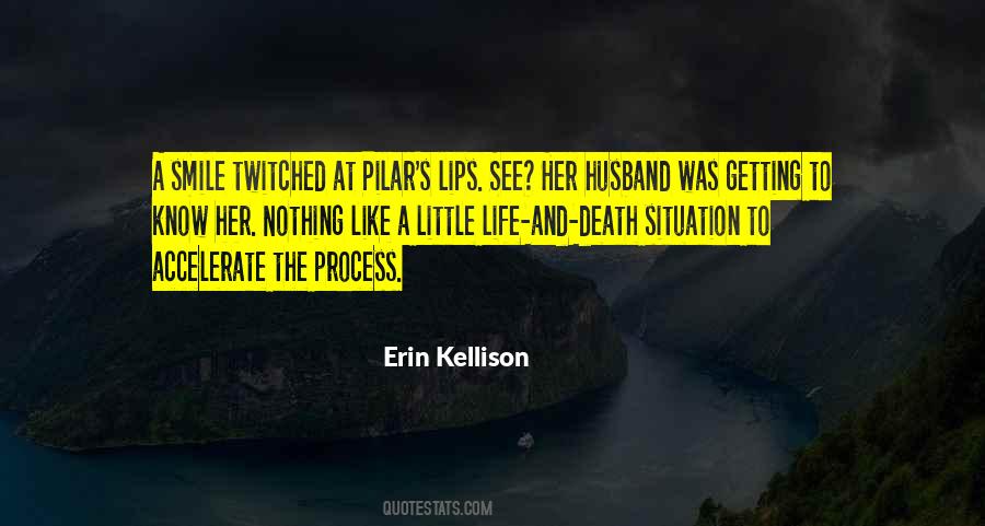 Kellison Quotes #1496803