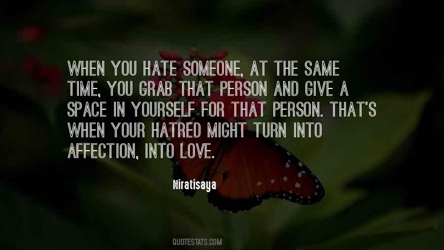 Quotes About A Person You Hate #1541359