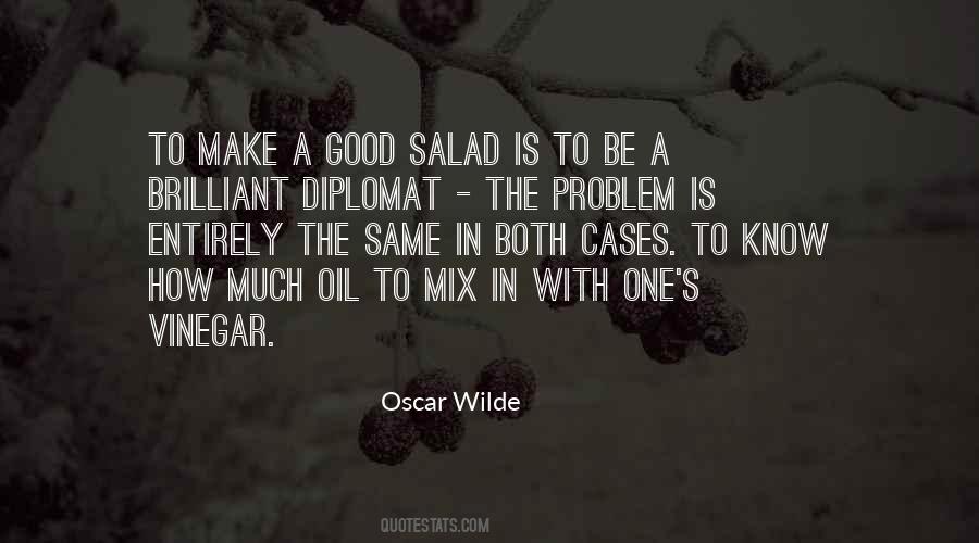 Quotes About Oil And Vinegar #1447826
