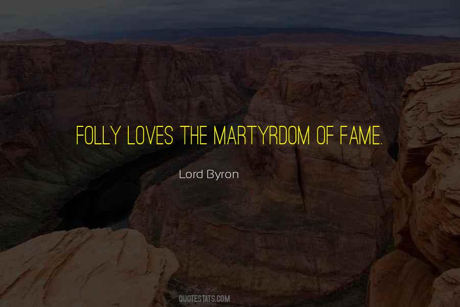 Quotes About Martyrdom #877499