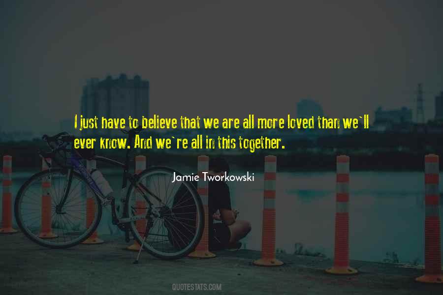 Quotes About We're All In This Together #665781