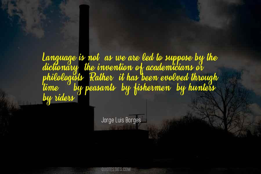 Quotes About Evolution Of Language #1321872