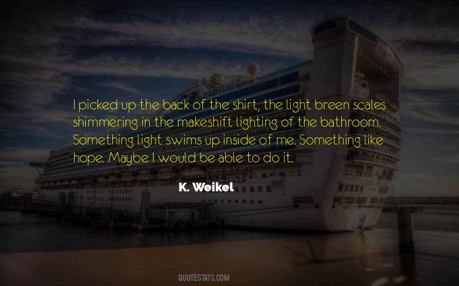 Up Inside Quotes #1684025
