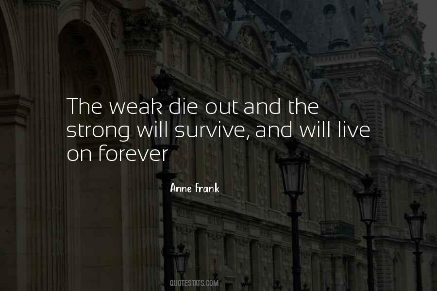 Quotes About The Strong Survive #918279