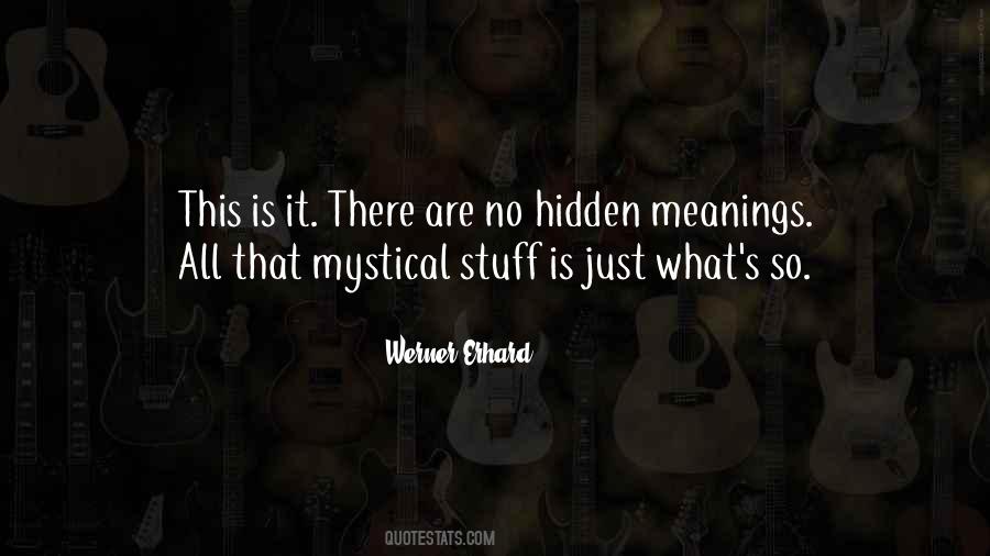 Quotes About Hidden Meanings #174738