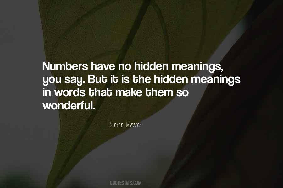 Quotes About Hidden Meanings #565016