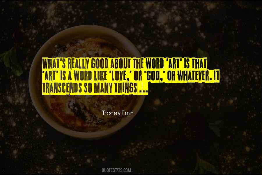 Quotes About God's Art #1640156