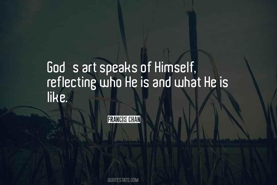 Quotes About God's Art #387003