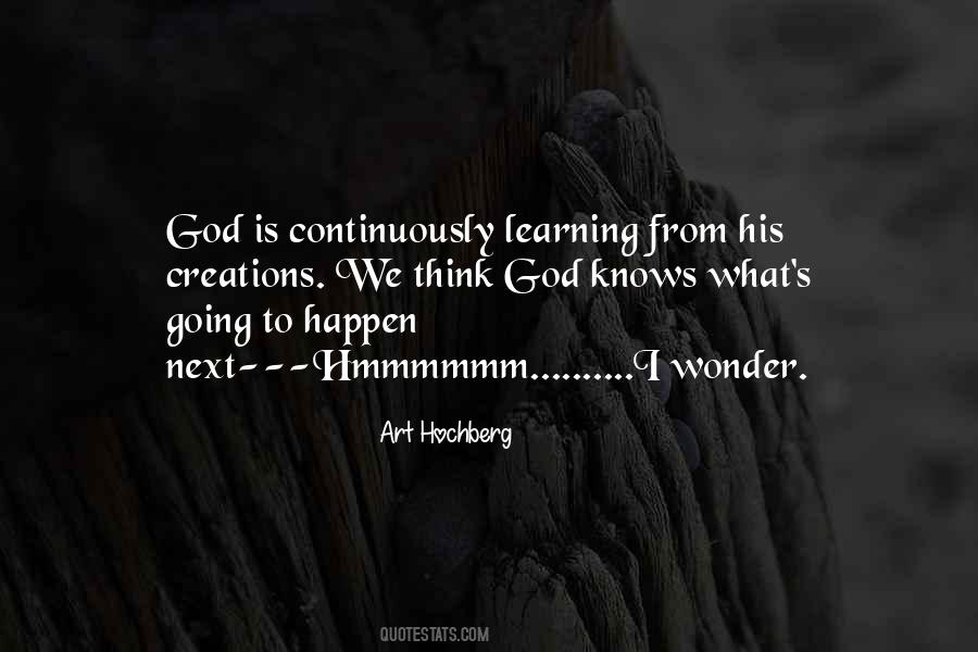 Quotes About God's Art #667727