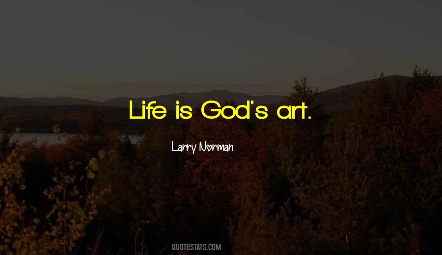 Quotes About God's Art #800406
