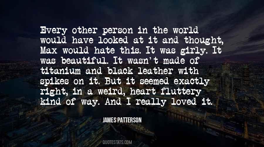 Quotes About A World Of Hate #283532