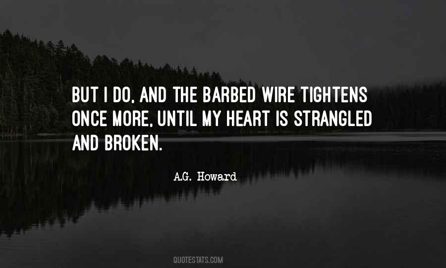 Quotes About Barbed Wire #1721871