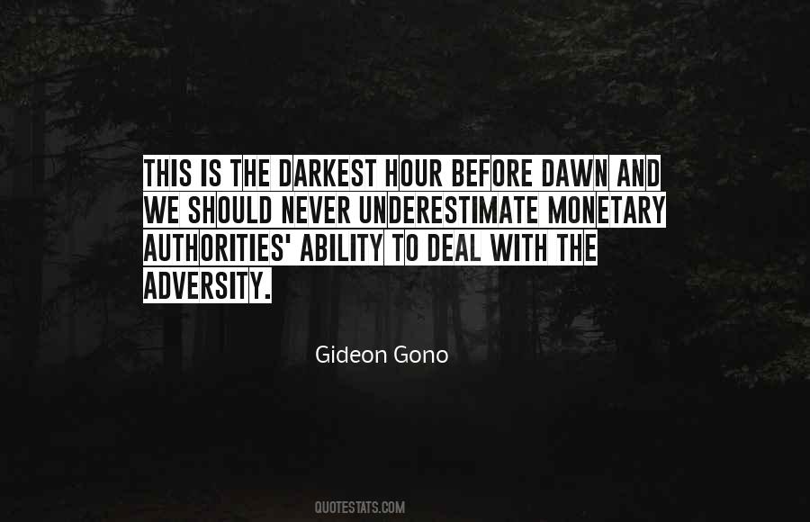 Quotes About Darkest Before Dawn #719721