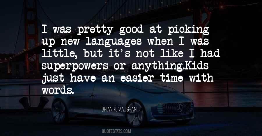 Quotes About Learning Other Languages #1796478