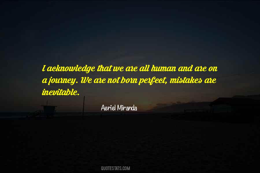 Quotes About We Are All Human #1864739