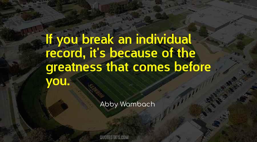 Break The Record Quotes #1866862