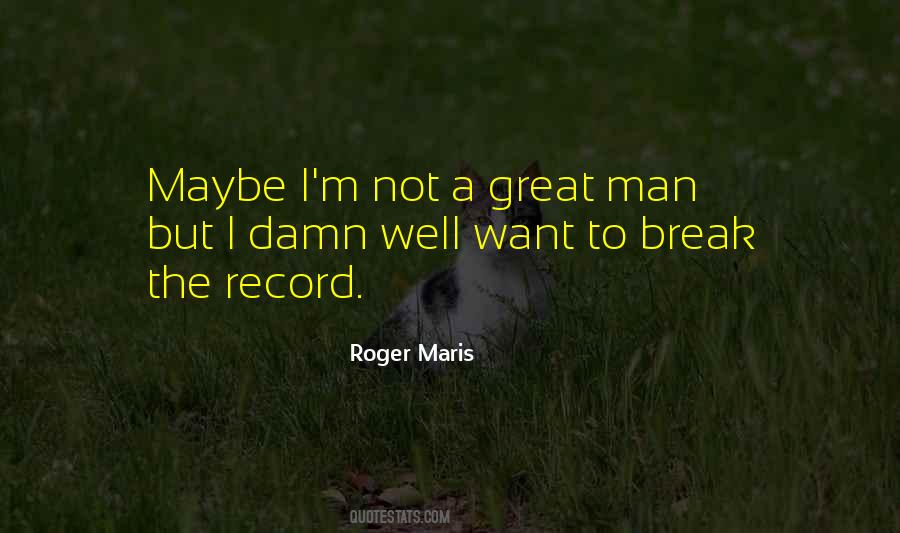 Break The Record Quotes #323018