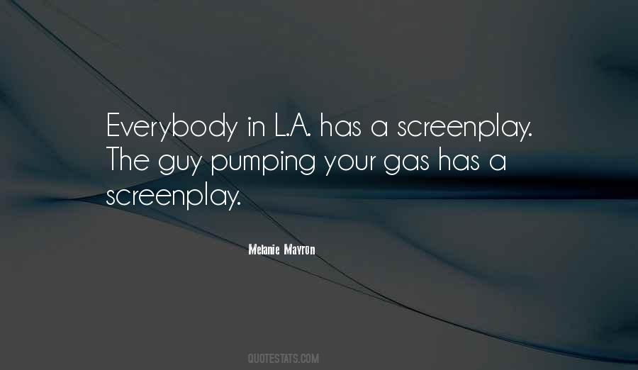Quotes About Pumping Gas #1350844