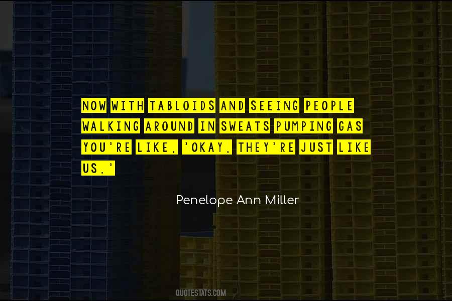 Quotes About Pumping Gas #72951