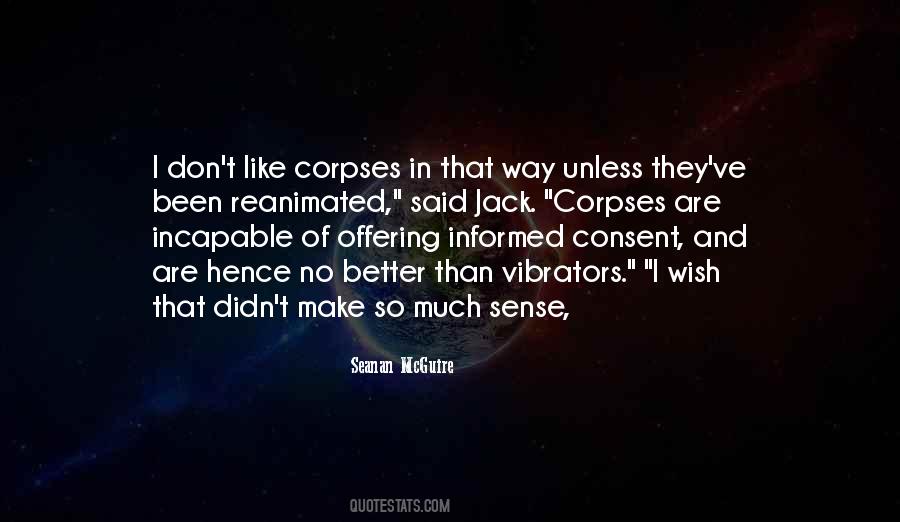 Quotes About Informed Consent #1640441