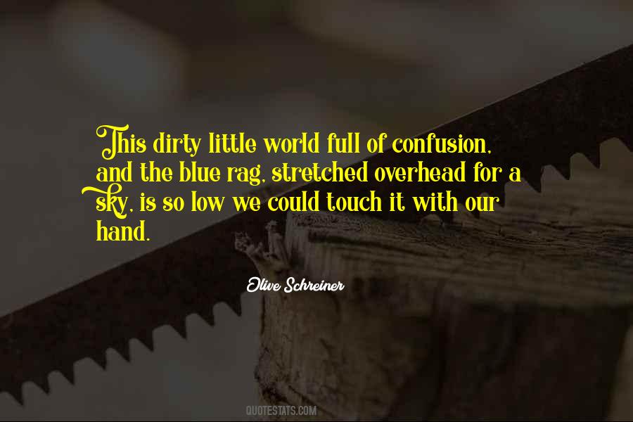 Dirty World Quotes #276467